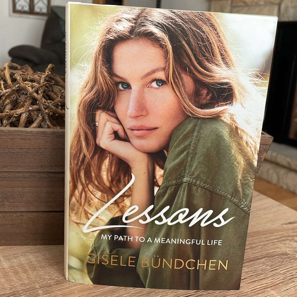 Lessons My Path to a Meaningful Life Gisele Bündchen hardback book